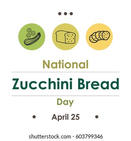 vector illustration for National Zucchini Bread in April