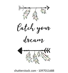 Vector illustration of Native American arrows with feathers on a light background with the inscription Catch your dreams.