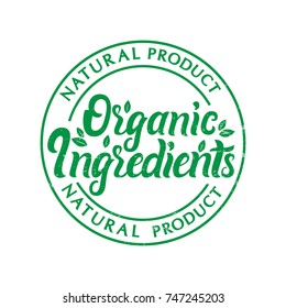 Vector illustration of Natural Organic Ingredients stamp icon isolated on white texture background.  
