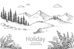 Vector Illustration Of Nature. Landscape With Mountains, Meadows And Forest. Illustration Of Tourism And Recreation In The Wild. Hand-drawn Sketch, Black And White Graphics