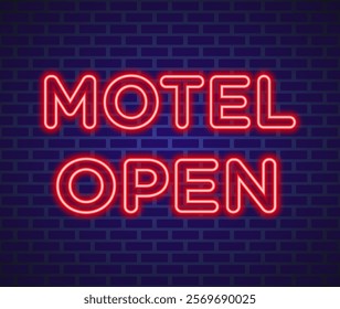 Vector illustration of neon sign with text “MOTEL OPEN” glowing red color on the background of dark blue brick wall. Suitable for advertising, signage, hotel and retro themed projects.