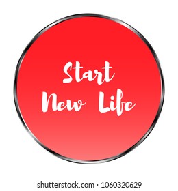 Vector illustration of new life abstract concept button