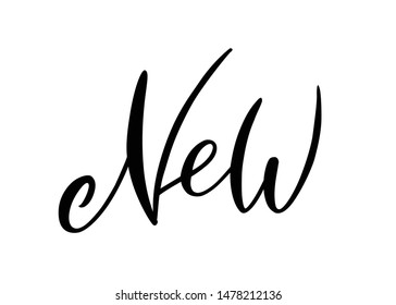 Vector illustration with New text.  Lettering. Handwritten modern calligraphy, brush typography.  Inscription for menu, price-list, advertising design. Black letters on white background.