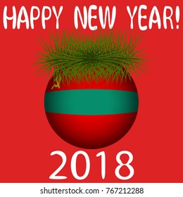 Vector illustration for the New Year 2018 with hand-drawn text "Happy New Year", Christmas tree decoration ball  painted in the colors of the flag of  Transdniestria and a sprig of Christmas tree