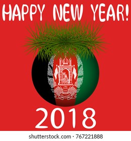 Vector illustration for the New Year 2018 with hand-drawn text "Happy New Year", Christmas tree decoration ball  painted in the colors of the flag of Afghanistan and a sprig of Christmas tree