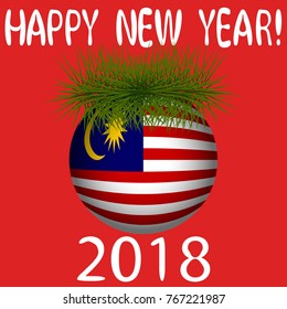 Vector illustration for the New Year 2018 with hand-drawn text "Happy New Year", Christmas tree decoration ball  painted in the colors of the flag of Malaysia and a sprig of Christmas tree