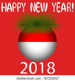 Vector illustration for the New Year 2018 with hand-drawn text "Happy New Year", Christmas tree decoration ball  painted in the colors of the flag of Indonesia and a sprig of Christmas tree