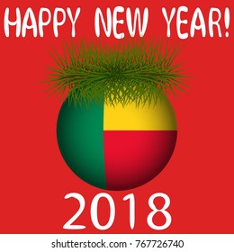 Vector illustration for the New Year 2018 with hand-drawn text "Happy New Year", Christmas tree decoration ball  painted in the colors of the flag of Benin and a sprig of Christmas tree
