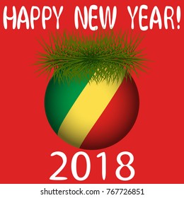Vector illustration for the New Year 2018 with hand-drawn text "Happy New Year", Christmas decoration ball  painted in the colors of the flag of Republic of the Congo and a sprig of Christmas tree