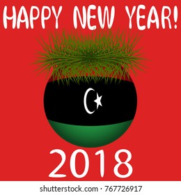 Vector illustration for the New Year 2018 with hand-drawn text "Happy New Year", Christmas tree decoration ball  painted in the colors of the flag of Libya and a sprig of Christmas tree