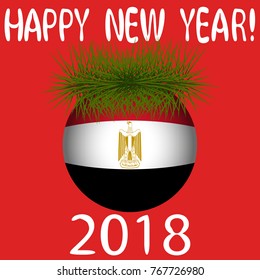 Vector illustration for the New Year 2018 with hand-drawn text "Happy New Year", Christmas tree decoration ball  painted in the colors of the flag of Egypt and a sprig of Christmas tree
