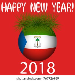 Vector illustration for the New Year 2018 with hand-drawn text "Happy New Year", Christmas tree decoration ball  painted in the colors of the flag of Equatorial Guinea and a sprig of Christmas tree