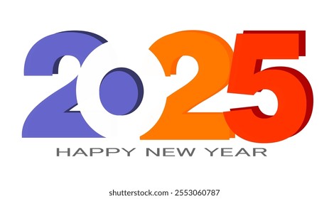 Vector illustration for the New Year 2025, the numbers are different colors with discrete text below the numbers Happy New Year.