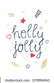 Vector illustration with New Year and Christmas cards with handwritten text holly jolly. Cute postcards in Scandinavian style with plants and stars in gold, blue and red. Invitation cards for kids 