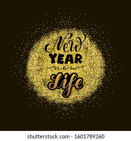 Vector illustration of new year new life lettering for banner, postcard, poster, clothes, advertisement, package design or decoration. Handwritten text used for template, signage, billboard, print