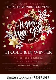 Vector illustration of new year party poster with hand lettering label - happy new year - with stars, sparkles, snowflakes and swirls