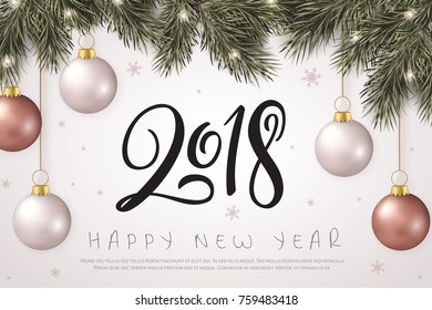 Vector illustration of new year party greetings card with hand lettering number - 2018 - with hanging on fir-tree branches christmas baubles, stars and snowflakes.