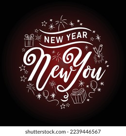 Vector illustration New Year New You calligraphy in Circle, hand drawn festive ornament