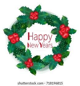 Vector illustration. New Year's wreath red berries Ilex. Happy New Year