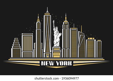 Vector illustration of New York City, poster with symbol of NYC - Statue of Liberty and outline modern city scape, urban contemporary concept with decorative font for words new york on dark background