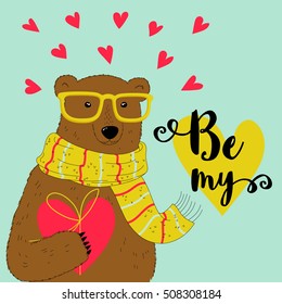 Vector illustration of a nice bear with heart. Be my lettering.