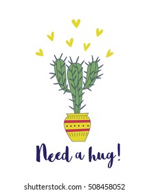 Vector illustration of nice cactus. Valentine's day card template. Need a hug lettering.
