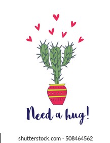 Vector illustration of nice cactus. Valentine's day card template. Need a hug lettering.