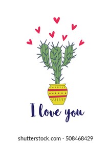 Vector illustration of nice cactus. Valentine's day card template. I love you lettering.