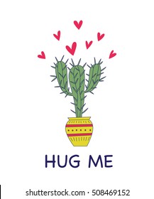 Vector illustration of nice cactus. Valentine's day card template. Hug me sign.