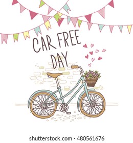 Vector illustration of a nice hand drawn bicycle. Poster for car free day. 