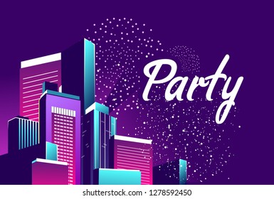 vector illustration night city illuminated by neon lights and fireworks, poster city party