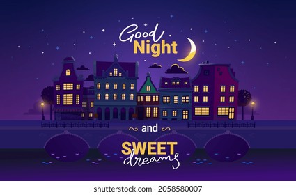 Vector Illustration Of Night City Street With Light Window And Bridge On Dark Purple Sky Background With Cloud And Moon. Art Design With Text Good Night And Sweet Dreams For Web, Site, Banner, Poster