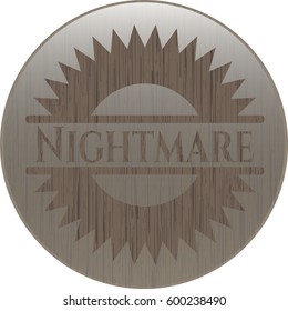 Vector illustration of Nightmare vintage wooden emblem
