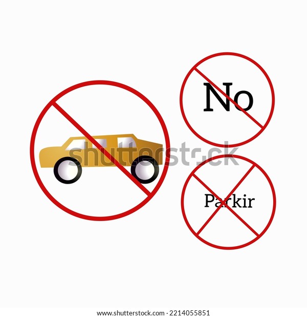 vector\
illustration of no parking symbol\
sign
