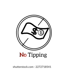 Vector illustration of no tipping sign, coin and paper money sign, free service