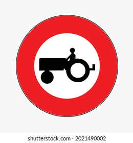 Ilustración vectorial de una señal de carretera "Sin tractores". Gráficos rojos y blancos de un signo de tráfico.
