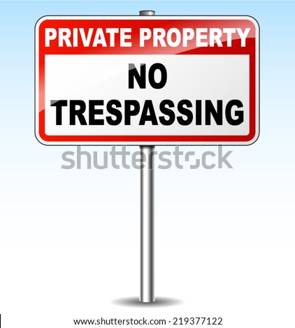 Vector illustration of no trespassing sign for private property