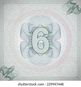 vector illustration of number 6 (six) in guilloche ornate style. monetary banknote background