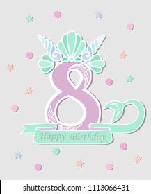 Vector illustration Number Eight with Mermaid tail and Shell Crown. Template for Mermaid style birthday, party invitation, greeting card. Cute Number Eight as logo, patch, sticker.
