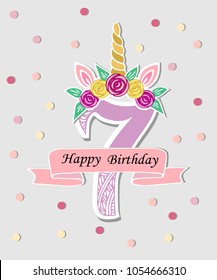 Vector illustration with number Seven, Unicorn Horn, ears and flower wreath. Template for Baby Birth, party invitation, greeting card. Cute Number Seven as logo, patch, sticker. Vector illustration.