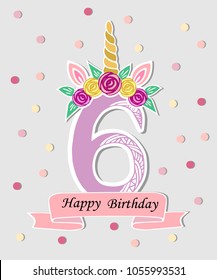 Vector illustration with number Six, Unicorn Horn, ears and flower wreath. Template for birthday, party invitation, greeting card. Cute Number Six as logo, patch, sticker. Vector illustration.