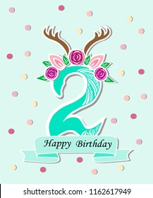 Vector illustration number Two with antlers, Flower Wreath. Template for Baby Birthday, invitation, greeting card, t-shirt design. Cute number Two as Two year anniversary logo, patch, sticker.