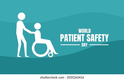 Vector illustration, nurse and patient in wheelchair, as banner or poster, World Patient Safety Day.