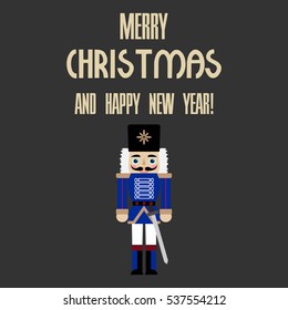 Vector illustration of a nutcracker with sword and text merry christmas and happy new year