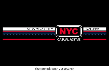 vector illustration, nyc design stripe model, with text new york city, original, casual active. Abstract desain with the line style. Suitable for the design of t-shirts, shirts, hoodies, and other use