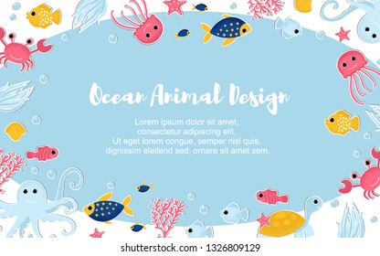 Vector Illustration. Ocean animal design background. Banner with cartoon sea animal. Ecological background: octoppus, sea star, jellyfish, fish, crab