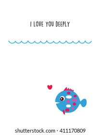 Vector illustration of a ocean fish. I love you deeply greeting card with fish vector illustration for valentine day.