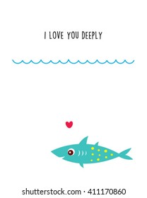 Vector illustration of a ocean fish. I love you deeply greeting card with fish vector illustration for valentine day.