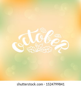 Vector illustration of october lettering for banner, postcard, poster, calendar, clothes, advertisement design. Handwritten text for template, signage, billboard, print. Imitation of brush pen writing