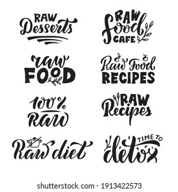 Vector illustration ofraw food and detox lettering for banner, poster, menu, catalog, signage, product, food guide design. Eight handwritten black phrases for web or print
